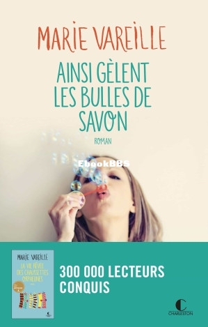 Ainsi gèlent les bulles de savon roman (Marie Vareille) (Z-Library).jpg