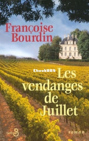Les vendanges de Juillet (Bourdin Françoise) (Z-Library).jpg