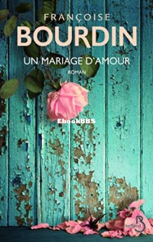 Un mariage damour (Françoise BOURDIN) (Z-Library).jpg