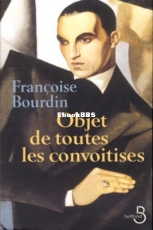 Objet de toutes les convoitises (Françoise BOURDIN) (Z-Library).jpg