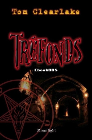 Tréfonds (Thomas Clearlake [Clearlake, Thomas]) (Z-Library).jpg