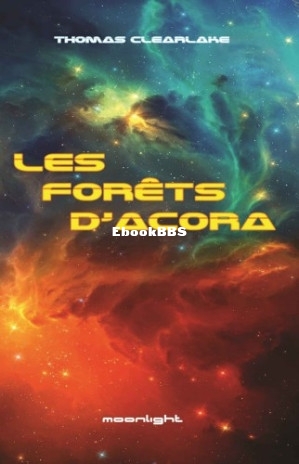 Les forêts dAcora (Clearlake Thomas) (Z-Library).jpg