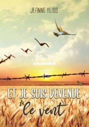 Et je suis devenue le vent (Jeanne Yliss) (Z-Library).jpg