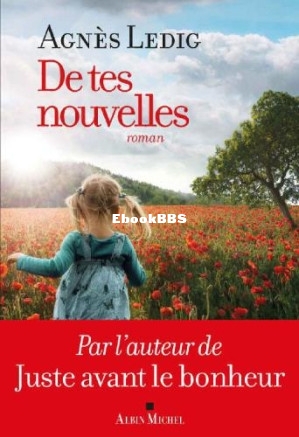 De tes nouvelles (Ledig Agnès) (Z-Library).jpg