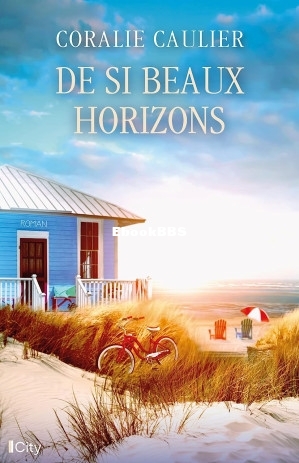 De si beaux horizons (Coralie Caulier) (Z-Library).jpg