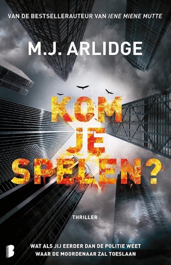Kom Je Spelen - M.J. Arlidge - Dutch.jpg