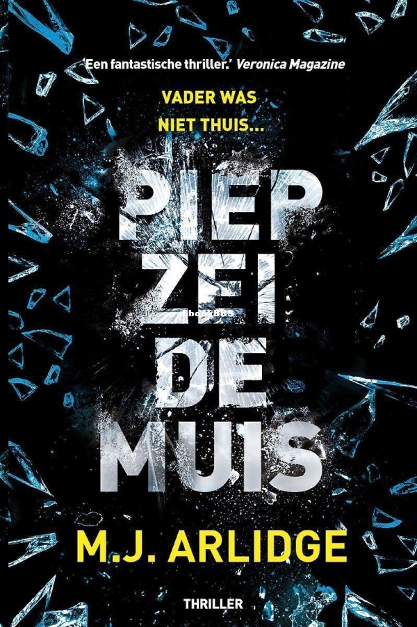 Piep zei de muis - Helen Grace 2 - M.J. Arlidge - Dutch