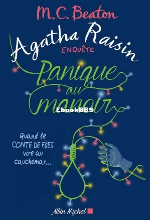 Agatha Raisin - T10 - Panique au manoir (M.C. Beaton) (Z-Library).jpg