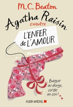 Agatha Raisin - T11 -Lenfer de lamour (M.C. Beaton) (Z-Library).jpg