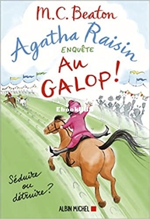 Agatha Raisin - T31 - Au galop  (M.C. Beaton) (Z-Library).jpg