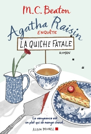 Agatha Raisin enquête - 01 - La quiche fatale (M.C. Beaton [Beaton, M.C.]) (Z-L.jpg