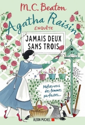 Agatha Raisin enquête 16 - Jamais deux sans trois (M. C. Beaton) (Z-Library.jpg