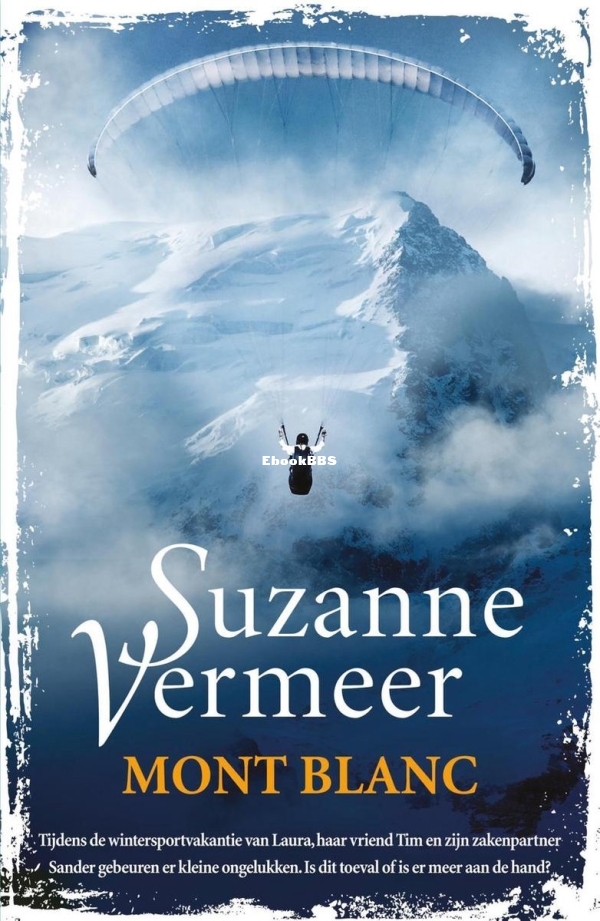 Mont Blanc - Suzanne Vermeer - Dutch.jpg
