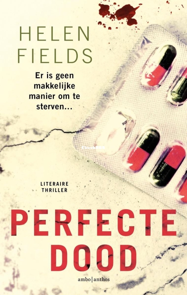 Perfecte Dood - D.I. Callanach 3 - Helen Fields - Dutch