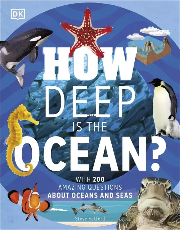 How Deep is the Ocean With 200 Amazing Questions About The Ocean (Steve Setford).webp
