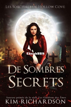 De Sombres Secrets (Les Sorcières de Hollow Cove t. 5) (French Edition) (Kim Ri.jpg