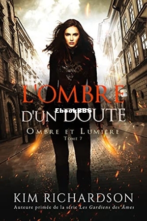 Ombre et Lumière - T7 - L’Ombre d’un Doute (Kim Richardson) (Z-Library).jpg