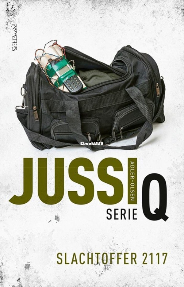 Slachtoffer 2117 - Department Q 8 - Jussi Adler Olsen - Dutch
