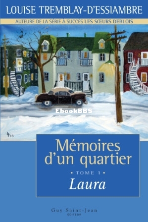 Mémoires dun quartier, tome 1  Laura ( etc.) (Z-Library).jpg