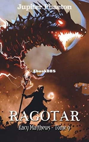 Kacy Matthews, Tome 9  Ragotar (Jupiter Phaeton [Phaeton, Jupiter]) (Z-Library).jpg