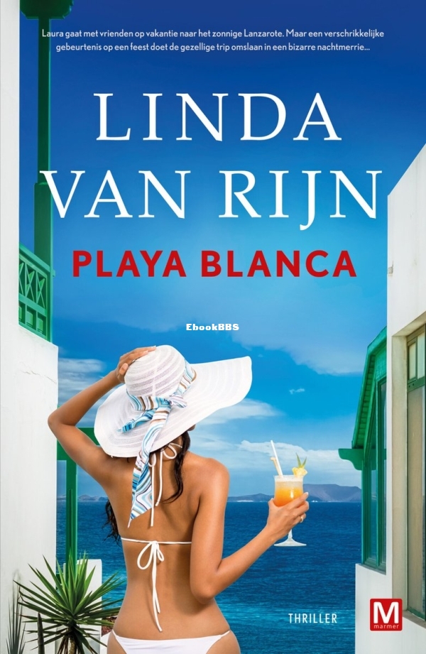 Playa Blanca - Linda van Rijn - Dutch