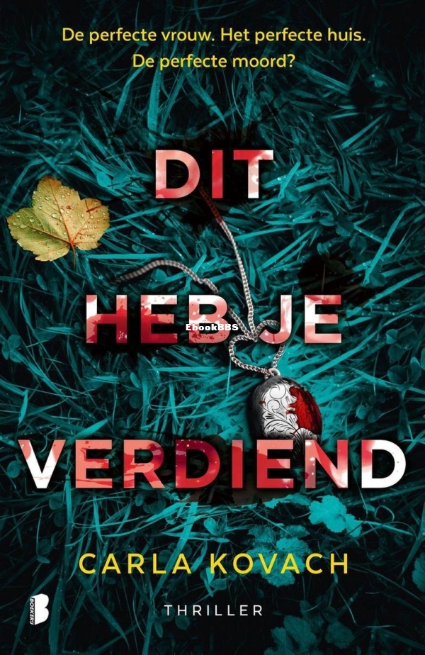 Dit Heb Je Verdiend - Gina Harte 2 - Carla Kovach - Dutch