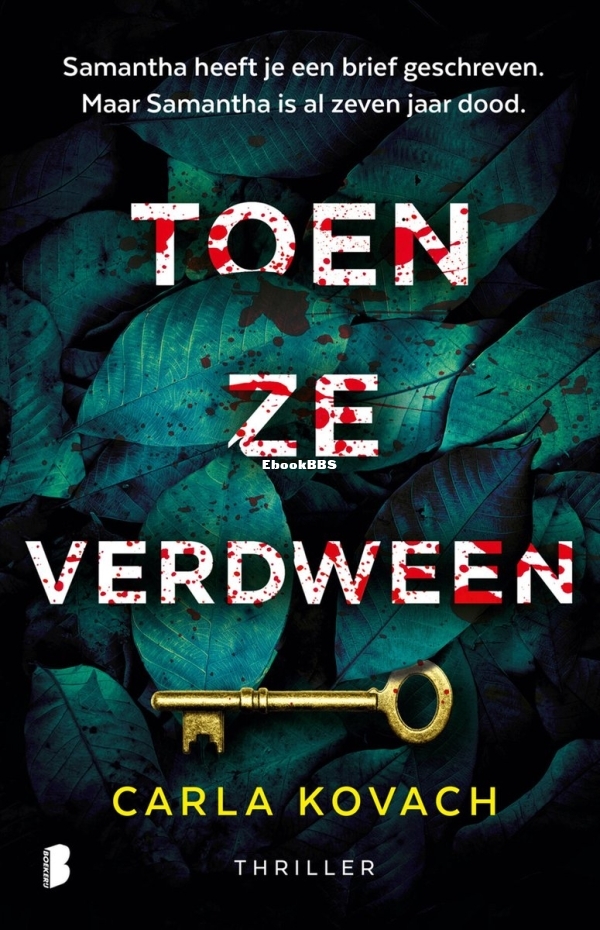 Toen Ze Verdween - Gina Harte 4 - Carla Kovach - Dutch Toen Ze Verdween - Gina Harte 4 - Carla Kovach - Dutch