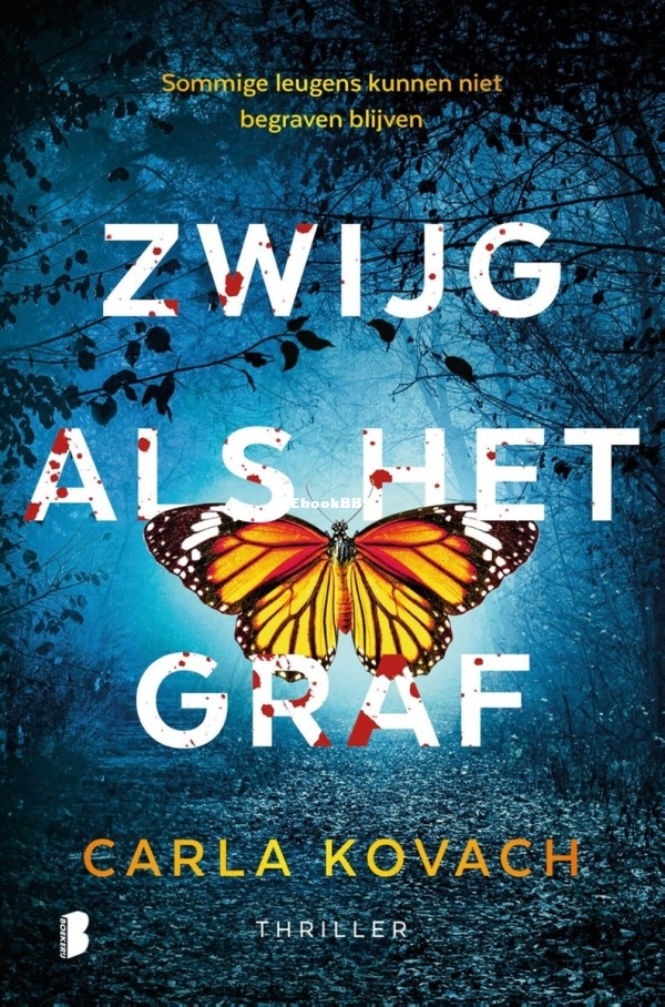Zwijg Als Het Graf - Gina Harte 7 - Carla Kovach - Dutch