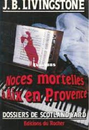 17. Noces mortelles à Aix-en-Provence (Livingstone, J B) (Z-Library).jpg