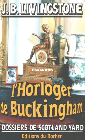 24. LHorloger de Buckingham (Jacq, Christian Alias J B Livingstone [Jacq etc.) (.jpg