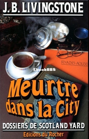 30. Meurtre dans la City (Jacq, Christian Alias J B Livingstone [Jacq etc.) (Z-L.jpg