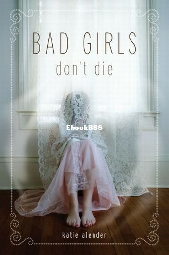 Bad Girls Don't Die.jpg