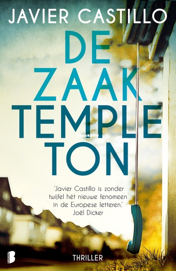 De Zaak Templeton - Javier Castillo - Dutch