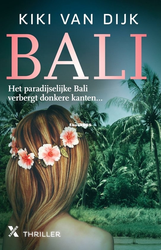 Bali - Kiki van Dijk - Dutch