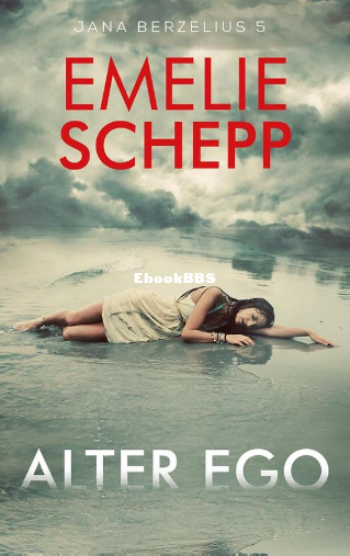 Screenshot_2024-03-02 Jana Berzelius 5 - Alter ego (ebook), Emelie Schepp 978902.png