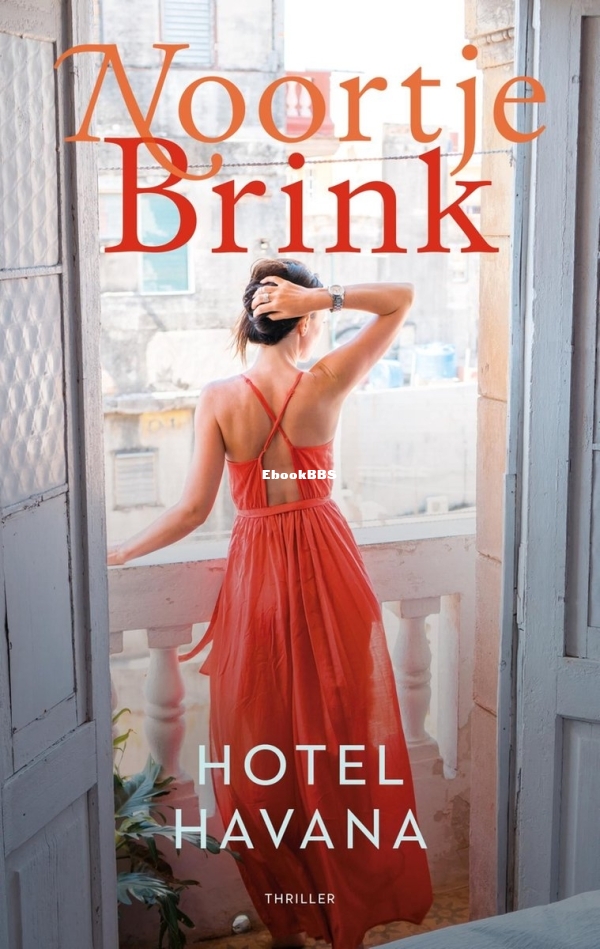 Hotel Havana - Noortje Brink - Dutch