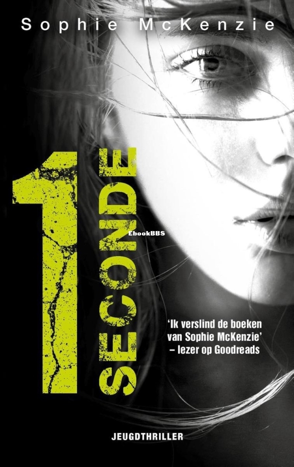1 Seconde - Sophie McKenzie - Dutch