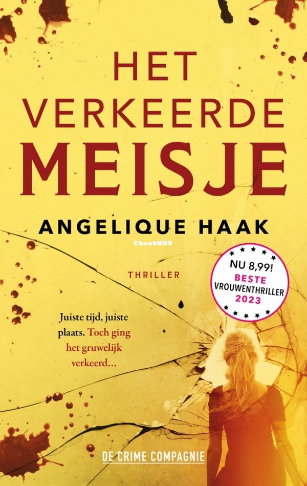 Het Verkeerde Meisje - Angelique Haak - Dutch