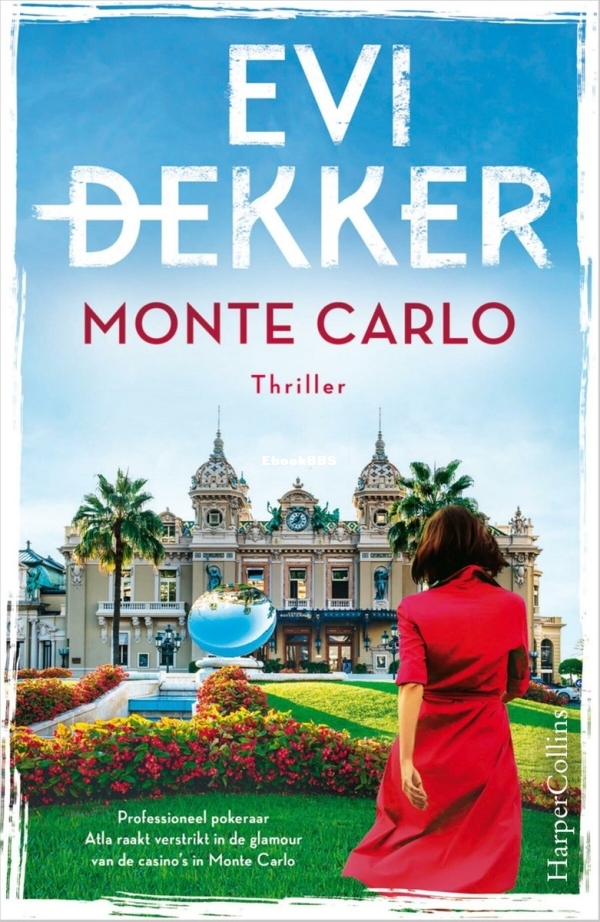 Monte Carlo - Evi Dekker - Dutch
