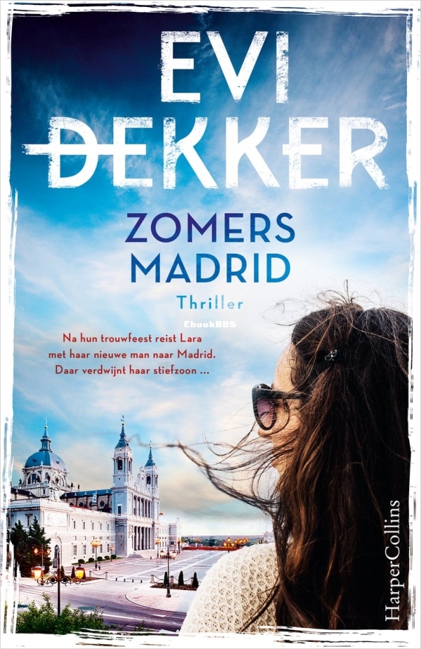 Zomers Madrid - Evi Dekker - Dutch