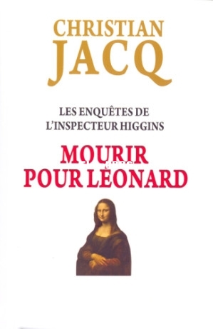 08. Mourir pour Léonard (Les enquêtes de linspecteur Higgins 8) (Christian Jac.jpg