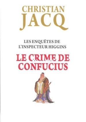 10. Le crime de Confucius (Les enquêtes de linspecteur Higgins 10) (Christian J.jpg
