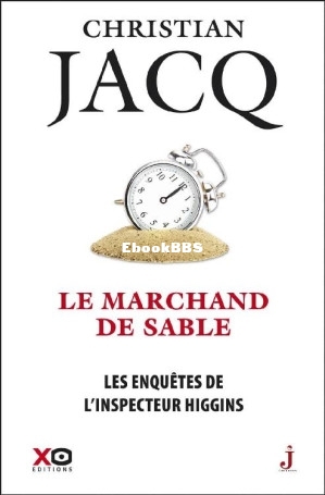 31. Higgins 31 - Le marchand de sable (Christian Jacq) (Z-Library).jpg