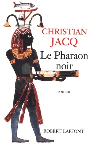 Le Pharaon noir (Christian Jacq) (Z-Library).jpg