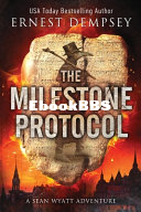 The Milestone Protocol.png