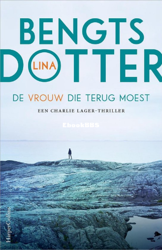 Screenshot_2024-03-09 Charlie Lager 1 - De vrouw die terug moest (ebook), Lina B.png