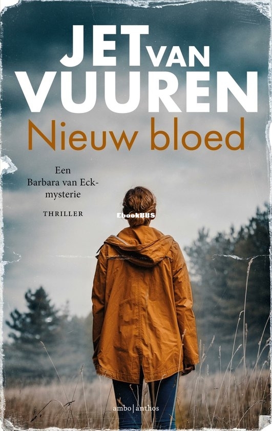 Nieuw Bloed - Barbara van Eck 01 - Jet van Vuuren - Dutch