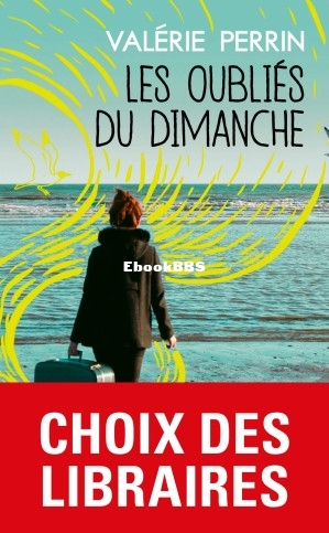 Les oubliés du dimanche (Valérie Perrin) (Z-Library).jpg