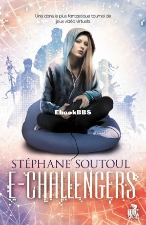 E-Challengers (Stéphane Soutoul [Soutoul, Stéphane]) (Z-Library).jpg
