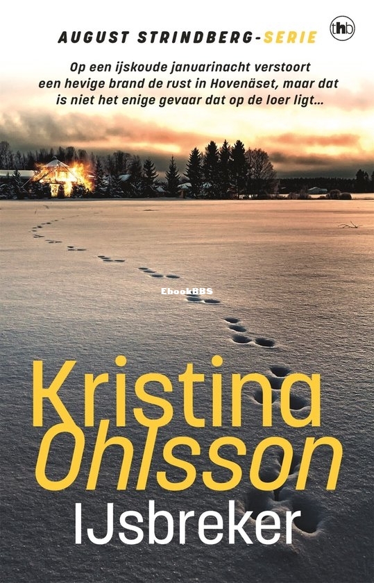 IJsbreker - August Strindberg 2 - Kristina Ohlsson - Dutch (2024)